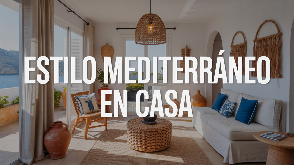 Estilo mediterráneo en casa